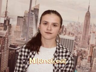 Milanakeat