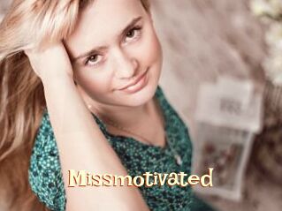 Missmotivated