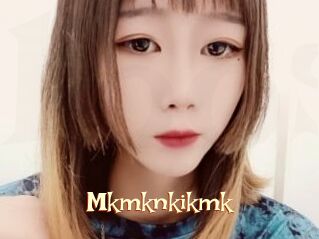 Mkmknkikmk