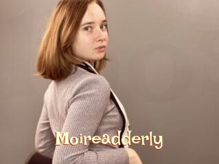 Moireadderly