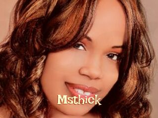 Msthick