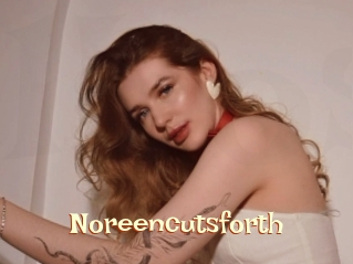 Noreencutsforth