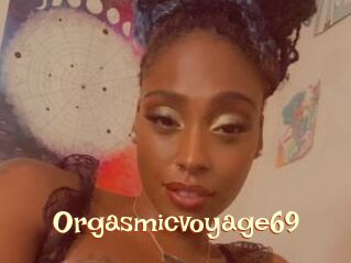 Orgasmicvoyage69