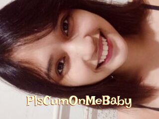 PlsCumOnMeBaby
