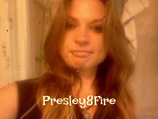 Presley8Fire
