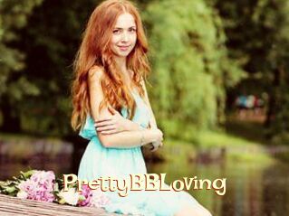 PrettyBBLoving