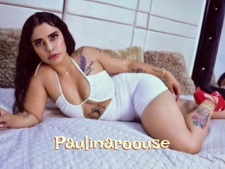 Paulinaroouse
