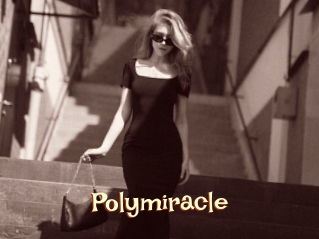Polymiracle