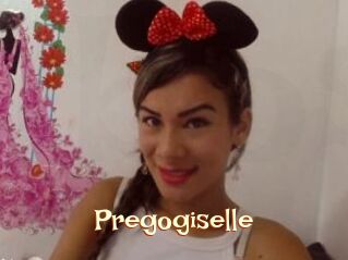 Pregogiselle
