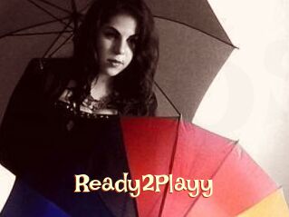 Ready2Playy