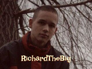 RichardTheBig