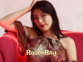RoseeRay