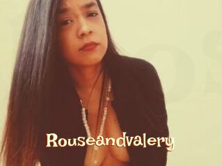 Rouseandvalery