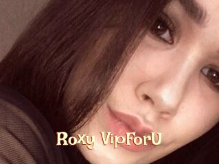 Roxy_VipForU