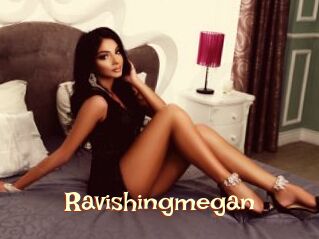 Ravishingmegan