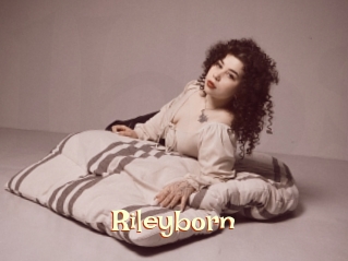 Rileyborn