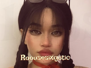 Roousesixgotic