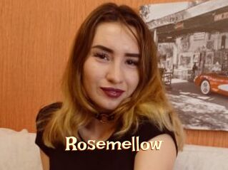 Rosemellow