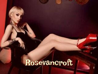 Rosevancroft