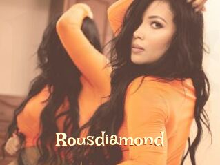 Rousdiamond