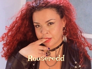 Rouseredd