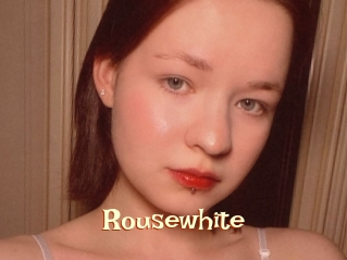Rousewhite