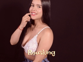 Rousking