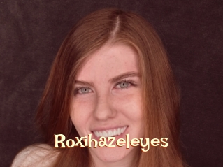Roxihazeleyes