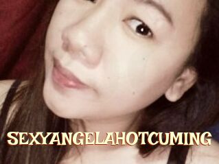 SEXYANGELAHOTCUMING