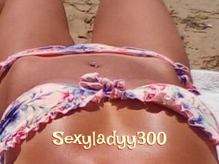 Sexyladyy300