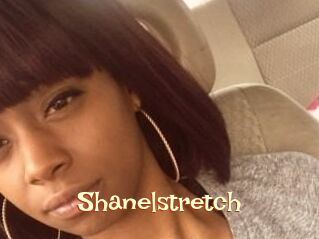 Shanelstretch