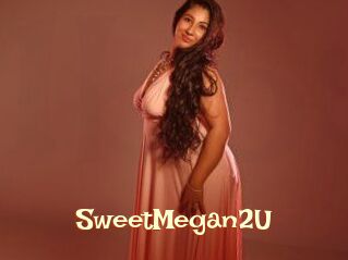 SweetMegan2U