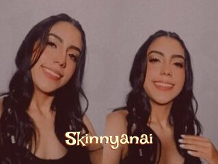 Skinnyanai