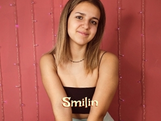Smilin