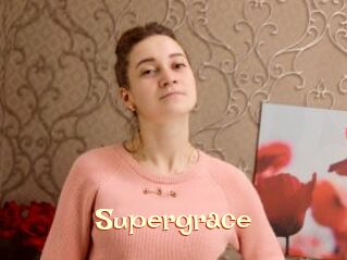 Supergrace