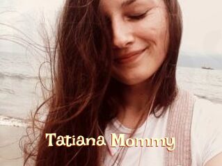 Tatiana_Mommy