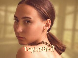 TaylorBrid