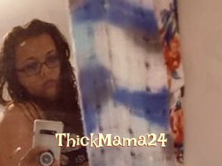 ThickMama24
