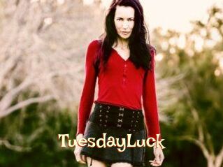 TuesdayLuck