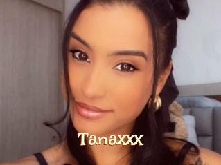 Tanaxxx