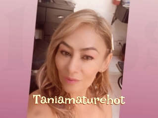 Taniamaturehot