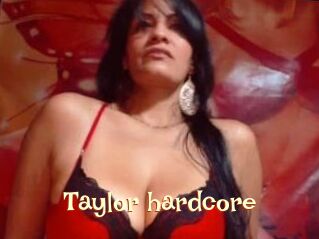 Taylor_hardcore