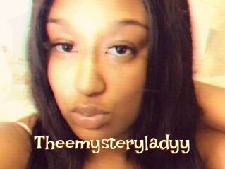 Theemysteryladyy