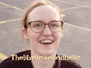 Thelibrarianandbear