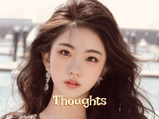 Thoughts