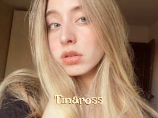 Tinaross