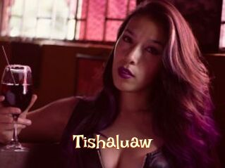 Tishaluaw