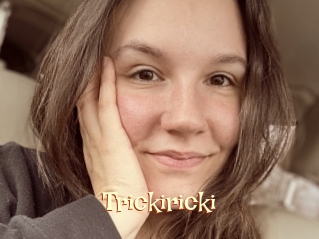 Trickiricki