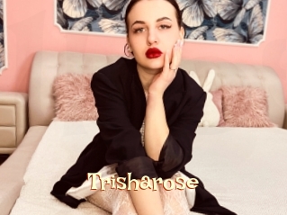Trisharose