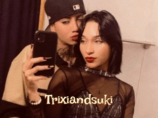 Trixiandsuki